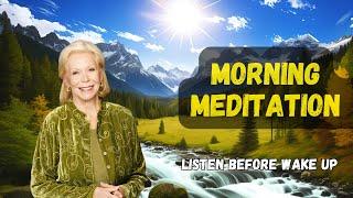 Louise Hays Guided Morning Meditation no ads- Start Your Day with Gratitude