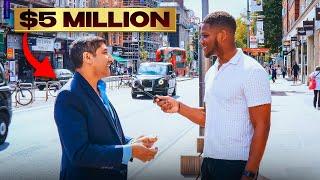 Asking Strangers What Do You Do for A Living? (London UK) | Millionaires tell us their BEST Advice!