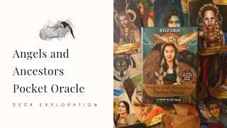 Angels and Ancestors Pocket Oracle by Kyle Gray - Deck Exploration