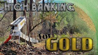 High Banking for Gold with the Gold Hog Raptor Highbanker