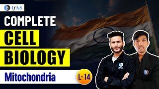 Mitochondria for IIT JAM Biotechnology / GAT B / CUET PG / TIFR Exam 2025 | Cell Biology | L14
