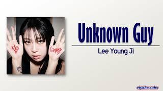 Lee Young Ji – Unknown Guy (모르는 아저씨) [Rom|Eng Lyric]