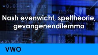 Nash evenwicht, speltheorie, dominante strategie, gevangenendilemma - Economie voor vwo - Levensloop