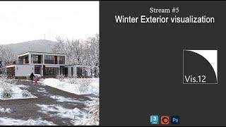 Stream #5 Winter Exterior Visualization