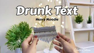 drunk text - Henry Moodie (Kalimba Cover with Tabs)