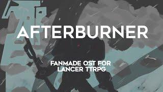 Afterburner | Lancer TTRPG Fan-made OST