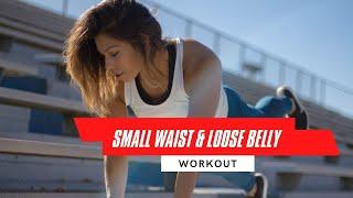 Small Waist And Loose belly Workout , No GYM