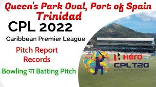 CPL 2022: Queen's park oval, port of spain, trinidad Pitch report, cpl 2022 trinidad Pitch report