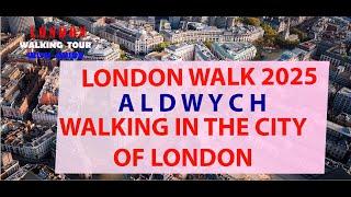  ALDWYCH. London walk. Walking in the City of London