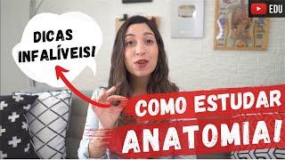 Dicas INFALÍVEIS de como ESTUDAR ANATOMIA!