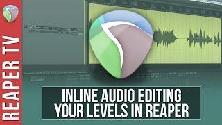 Reaper: Quick Edit Volume Levels - Inline Audio Editing