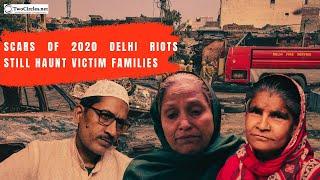 3 years on, scars of Delhi riots still haunt victim families | twocirclesTV