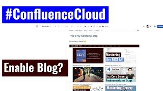 Confluence Cloud - How to enable blog feature?