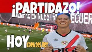 PARTIDAZO James Rodriguez Rayo Vallecano vs Unionistas COPA DEL REY titular | Luis Diaz NOTICIAS