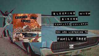 SLEEPING WITH SIRENS - Family Tree