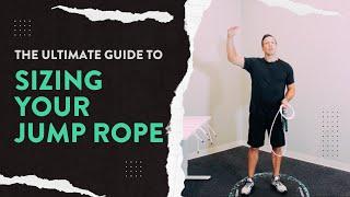 Picking Your Jump Rope Size | What You Need to Know
