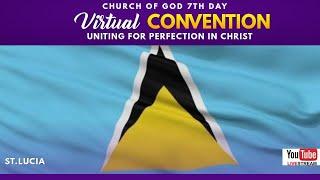 Church of God (7th Day) Caribbean Conference Convention 2020 (ST.LUCIA)