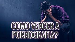 COMO VENCER A PORNOGRAFIA? | DE FRENTE COM A PALAVRA