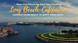 Long Beach, California | Is This The Best Beach City in California?