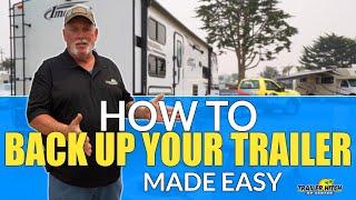 How To Back Up Your Trailer Like A Pro - Step By Step Example