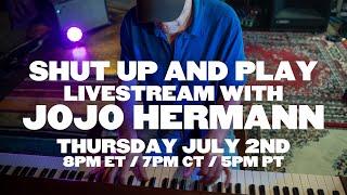 Jojo Hermann "Shut Up And Play" Ep. 03 | 07/02/20, The Purple Building, East Nashville, TN