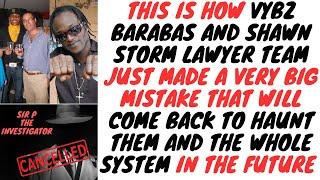 Vybz Barabas And Shawn Storm Made A Tactical Error When Dem Call "Sir P" Name.......