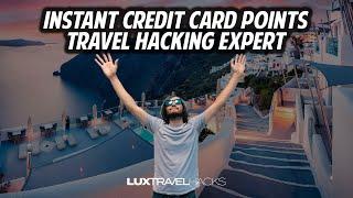 Everything You Need To Know About Luxury Travel: From Credit Card Point Scams To Hacks