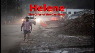 THE CRIES OF THE CAROLINAS - Chasing Hurricane Helene - A Documentary