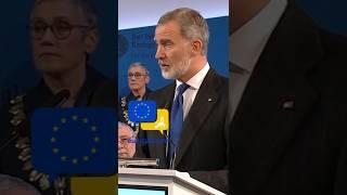 King Felipe VI’s Powerful Message: Why Europe's Future Depends on Unity – A Call to Action!