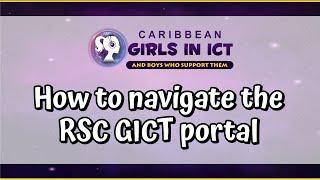 How to navigate the RSC GICT portal