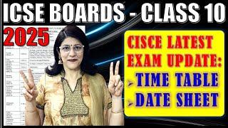 ICSE CLASS 10 TIMETABLE RELEASED BY COUNCIL | DATE SHEET 2025 | CIRCULAR ON OFFICIAL WEBSITE