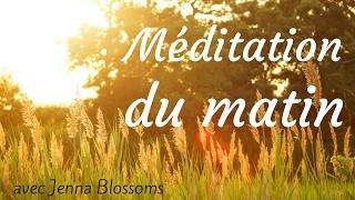 Méditation guidée du matin pour une journée harmonieuse - 7 minutes