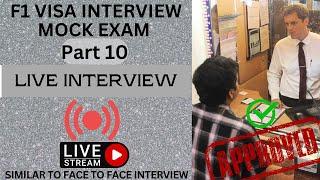 USA F1 VISA INTERVIEW MOCK EXAM | Live Interview Practise | Part 10