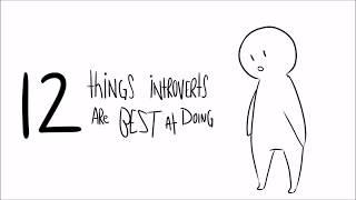 12 Things Introverts Are Best At Doing