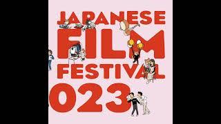 𝗝𝗔𝗣𝗔𝗡𝗘𝗦𝗘 𝗙𝗜𝗟𝗠 𝗙𝗘𝗦𝗧𝗜𝗩𝗔𝗟 𝟮𝟬𝟮𝟯 เทศกาลภาพยนตร์ญี่ปุ่น 2566