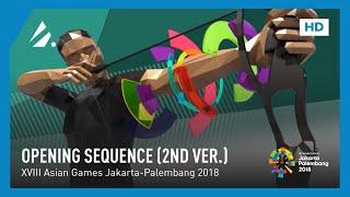 Jakarta-Palembang 2018 Asian Games - IGBS Broadcast Opening Sequence (Second Version)