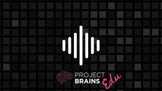 Project Brains Edu Series  Ep2 - Developing a Strategy