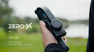 Zero-X ZX-G0 | 3-in-1 Foldable Gimbal | Shoot smooth video anywhere, anytime