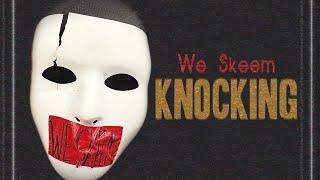 We Skeem - Knocking (Official Lyric Video)