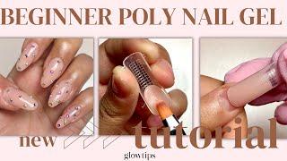 BEGINNER POLY NAIL GEL TUTORIAL: How To Do Nail Extensions Using GLOWTIPS Poly Nail Gel