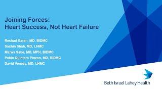 Joining Forces: Heart Success, Not Heart Failure (BIDMC & LHMC)