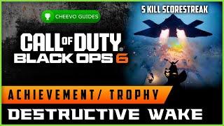 Black Ops 6 - Destructive Wake (Achievement / Trophy Guide) *Get a 5 Kill ScoreStreak in Campaign*