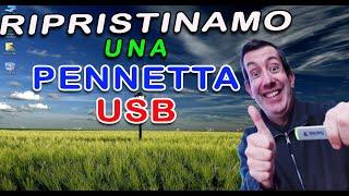 Come ripristinare una chiavetta usb non riconosciuta in vari metodi (pennetta usb)