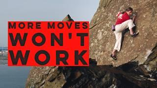 Clocking up moves isn't enough to improve at climbing - here's what does work