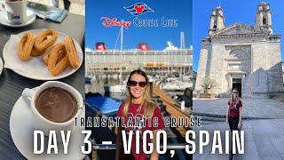 DAY 3 - Vigo, Spain  Tour of the City from Port! Westbound Transatlantic Disney Cruise Line Vlogs