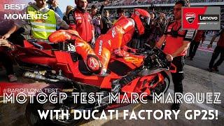 MotoGP Test Marc Marquez GP25 Ducati Factory Best Moments  Live Test