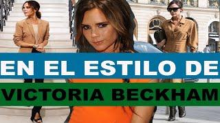 VICTORIA BECKHAM un ESTILO IMPECABLE 