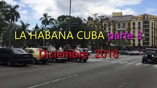 LA HABANA CUBA parte 3