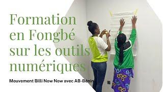 Billi Now Now au Bénin : une formation en Fongbé sur l'utilité des  outils numériques avec JVS