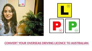 How to get your driving licence in Australia | Convert Overseas license to Australian | Sydney